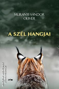 Murnyi Sndor Olivr - A szl hangjai