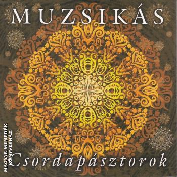 Muzsiks - Csordapsztorok CD
