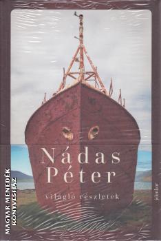 Nádas Péter - Világló részletek I-II.