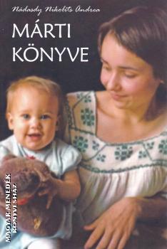 Nádasdy Nikolits Andrea - Márti könyve