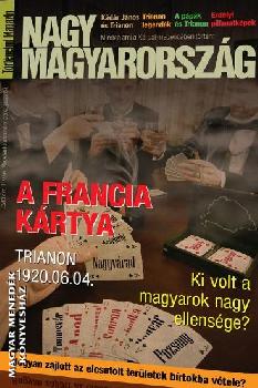 Nagy Magyarorszg Trtnelmi Magazin - Nagy Magyarorszg Trtnelmi Magazin I.vfolyam 1.szm