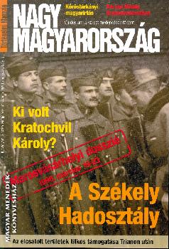 Nagy Magyarország Történelmi Magazin - Nagy Magyarország Történelmi Magazin II.évfolyam 2.szám