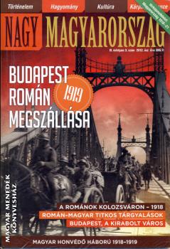 Nagy Magyarország Történelmi Magazin - Nagy Magyarország Történelmi magazin IV. évf. 3. szám