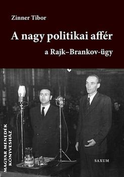 Zinner Tibor - A nagy politikai affér I-II