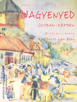 Hantz L�m Ir�n - Nagyenyed sz�ban-k�pben