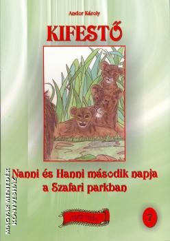 Andor Károly - Nanni és Hanni második napja a Szafari parkban kifestő 7