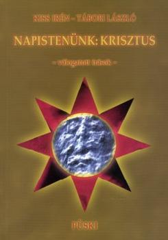Kiss Ir�n T�bori L�szl� - Napisten�nk: Krisztus