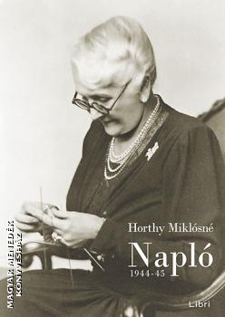 Horthy Miklósné - Napló 1944-45 ANTIKVÁR