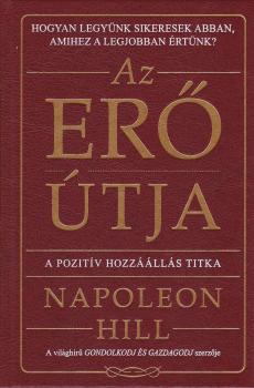 Napoleon Hill - Az er tja (dszkiads)