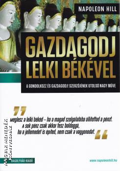 Napoleon Hill - Gazdagodj lelki bkvel