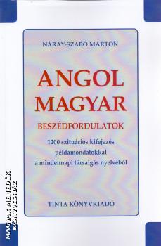 Náray-Szabó Márton - Angol-magyar beszédfordulatok