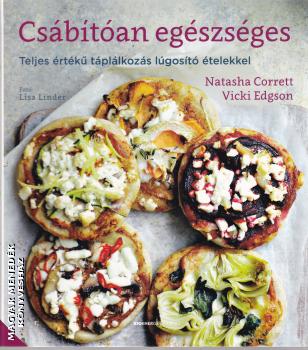 Natasha Corrett - Vicki Edgson - Csábítóan egészséges