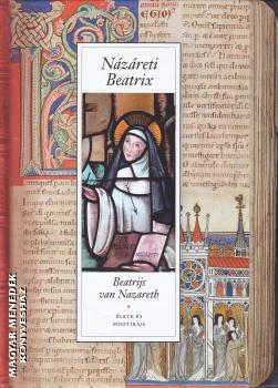  - Nzreti Beatrix lete s misztikja