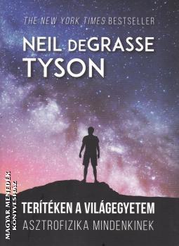 Neil deGrasse Tyson - Terítéken a világegyetem