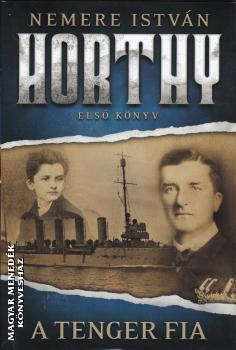 Nemere István - Horthy - Első könyv