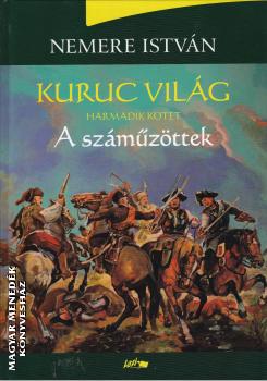 Nemere István - Kuruc világ III.