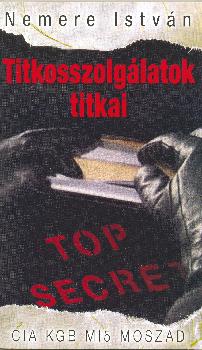Nemere Istv�n - Titkosszolg�latok titkai