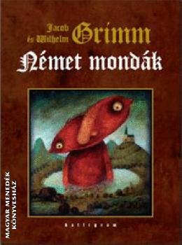 Grimm testvrek - Nmet mondk