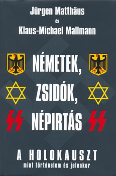 J�rgen Matthaus - N�metek, zsid�k, n�p�rt�s