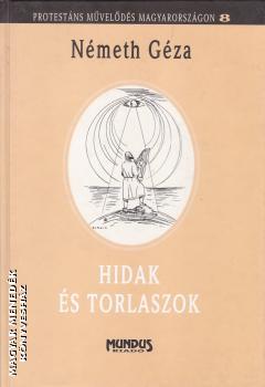 Nmeth Gyula - Hidak s torlaszok ANTIKVR