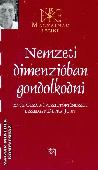 Entz Gza - Nemzeti dimenziban gondolkodni