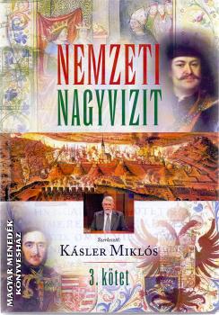 Kásler Miklós - Nemzeti Nagyvizit 3. kötet