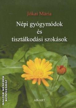 J�kai M�rta - N�pi gy�gym�dok �s tiszt�lkod�si szok�sok