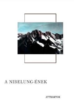 - A Nibelung-ének