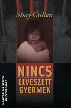 Shay Gullen - Nincs elveszett gyermek