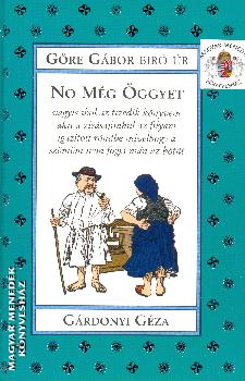 G�rdonyi G�za - No m�g �ggyet