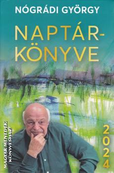 Nógrádi György - Nógrádi György naptárkönyve 2024
