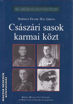 Norman Frank - Hal Giblin - Császári sasok karmai közt