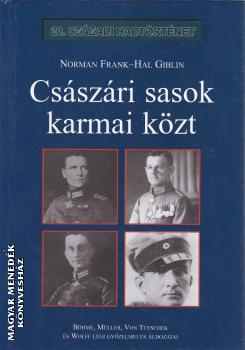 Norman Frank - Hal Giblin - Csszri sasok karmai kzt