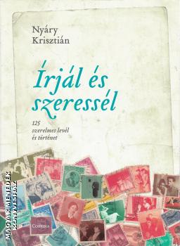 Nyáry Krisztián - Írjál és szeressél