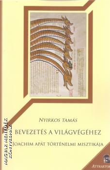 Nyirkos Tams - Bevezets a vilgvghez