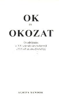 Agripa S�ndor - Ok �s okozat