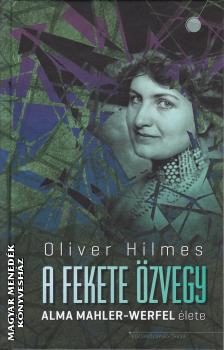 Oliver Hilmes - A fekete özvegy