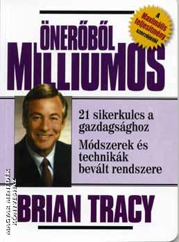 Brian Tracy - nerbl milliomos