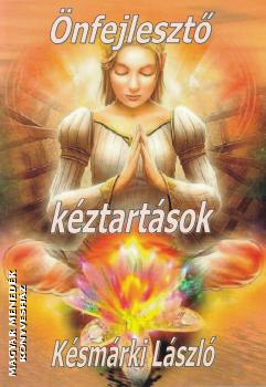 Késmárki László - Önfejlesztő kéztartások