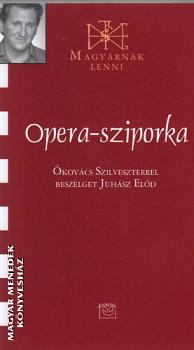 Ókovács Szilveszter - Opera-sziporka