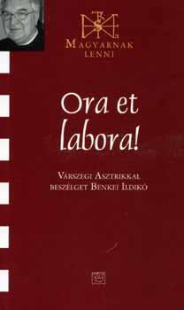 Vrszegi Asztrik - Ora et labora!