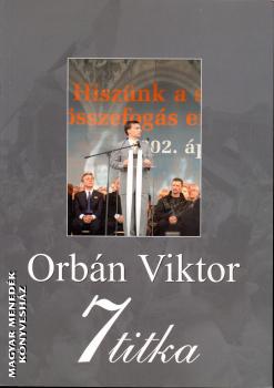 Rácz András - Orbán Viktor 7 titka