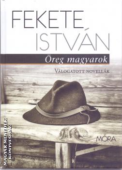 Fekete Istvn - reg magyarok