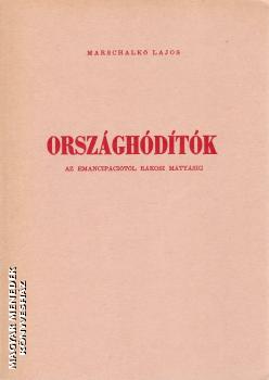 Marschalk� Lajos - Orsz�gh�d�t�k ANTIKV�R