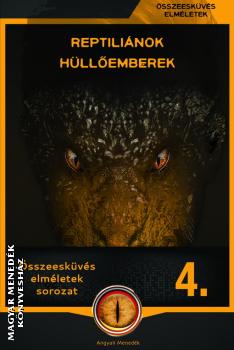 Összeesküvés elméletek sorozat - Reptiliánok, hüllőemberek