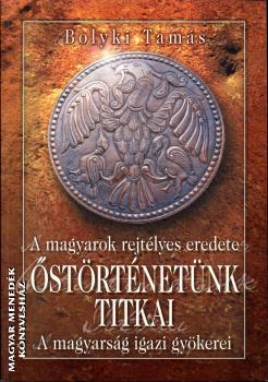 Bolyki Tam�s - �st�rt�net�nk titkai