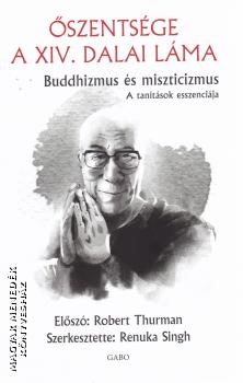 szentsge a Dalai Lma - Buddhizmus s miszticizmus