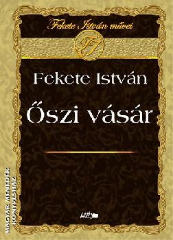 Fekete István - Őszi vásár