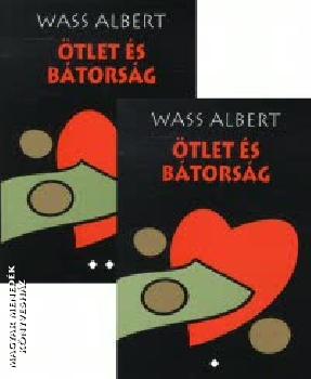 Wass Albert - Ötlet és bátorság I-II.