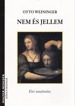 Otto Weininger - Nem s jellem